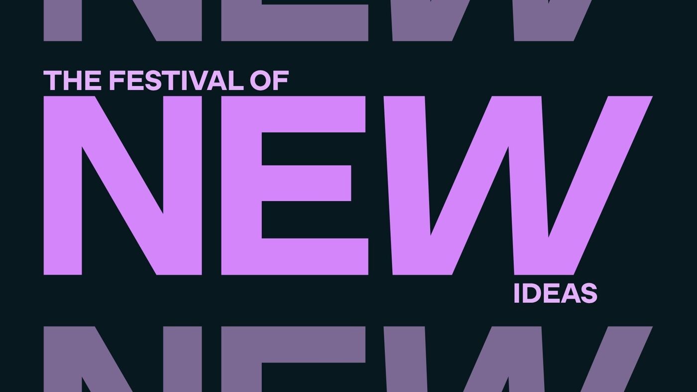The Festival of New Ideas