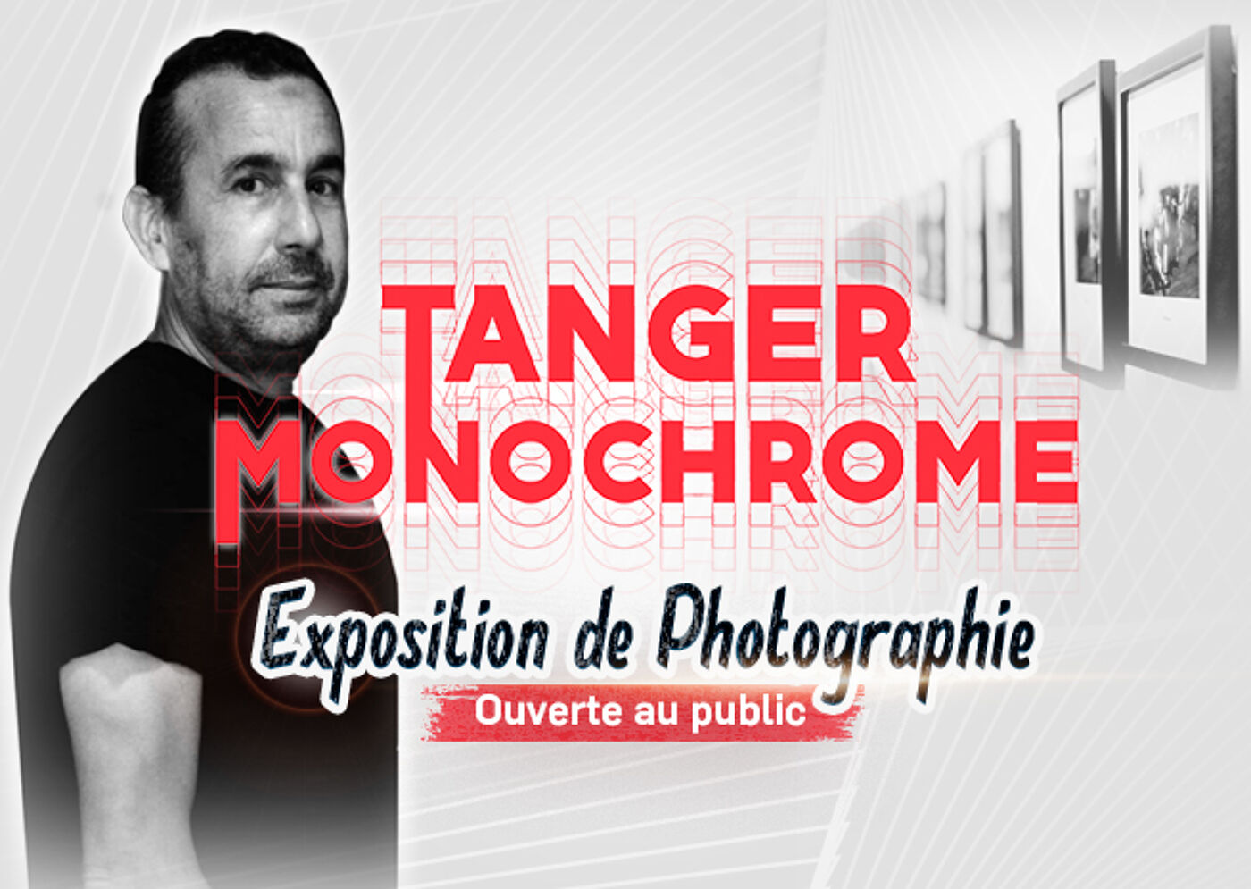 Exposition de photographie 'Tanger Monochrome