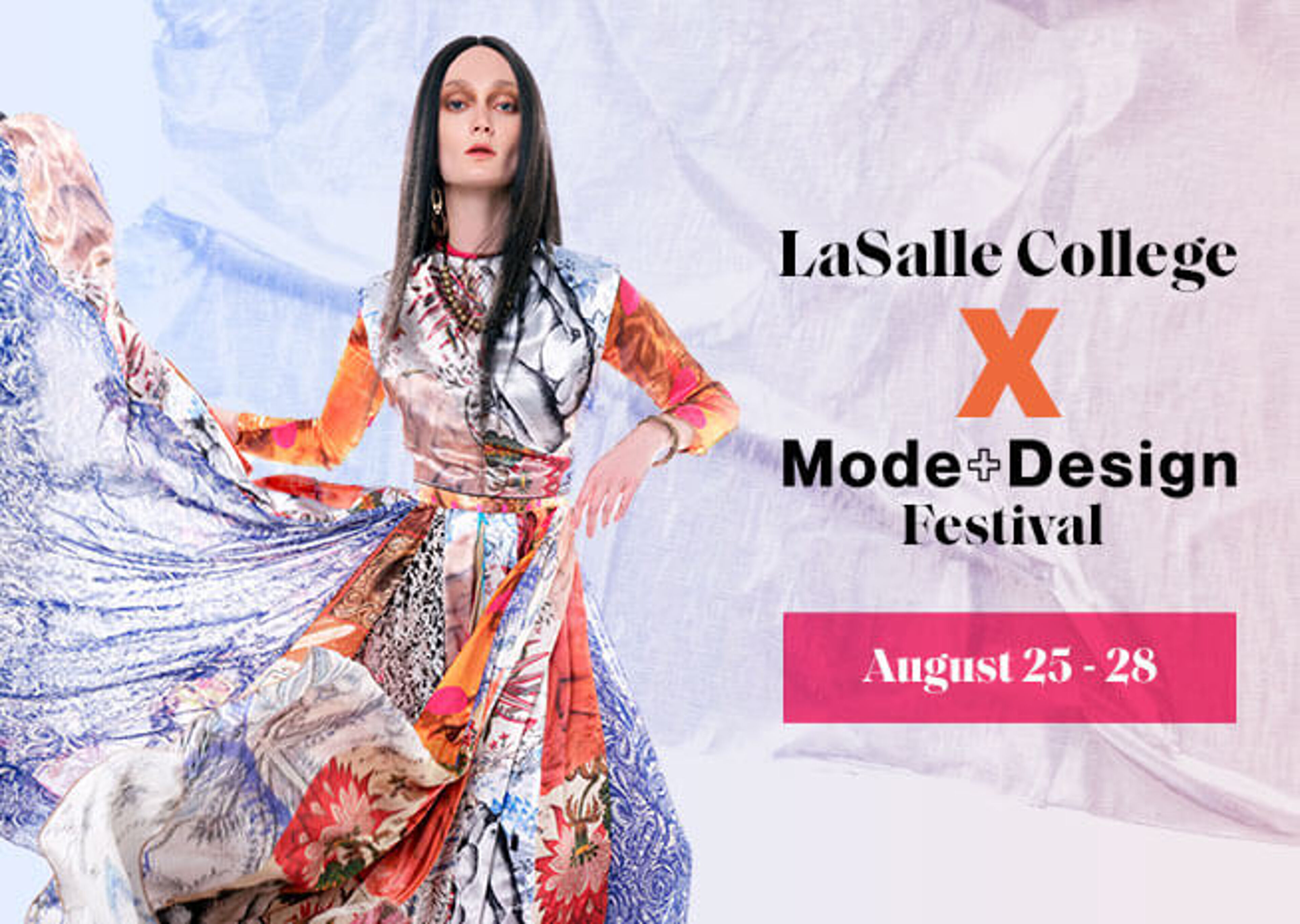  LaSalle College partners with Mode+Design Festival for an event celebrating fashion, scheduled for August 25-28.