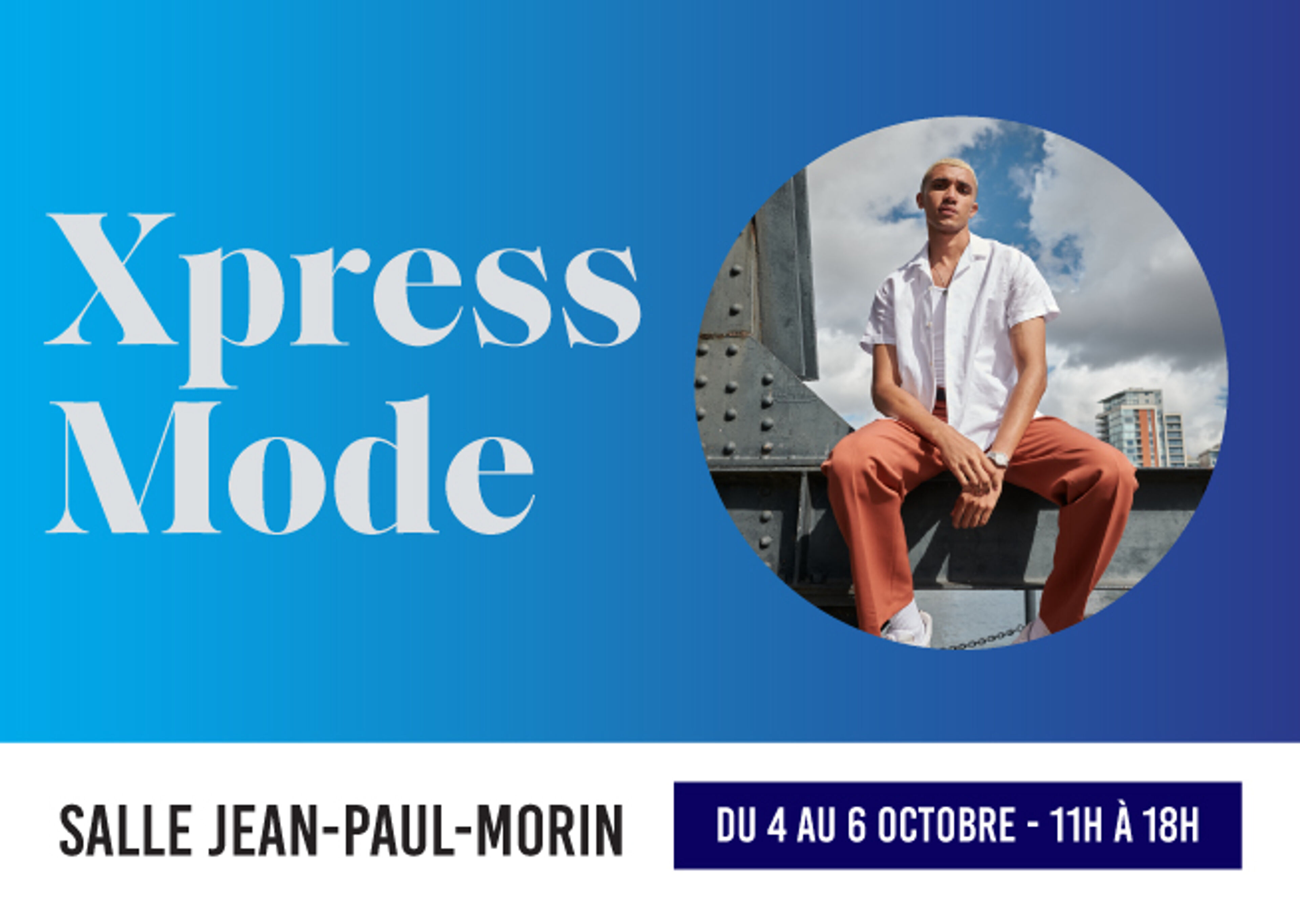 Dépliant pour l'événement de mode "Xpress Mode" à la Salle Jean-Paul-Morin, du 4 au 6 octobre, avec un homme élégant.