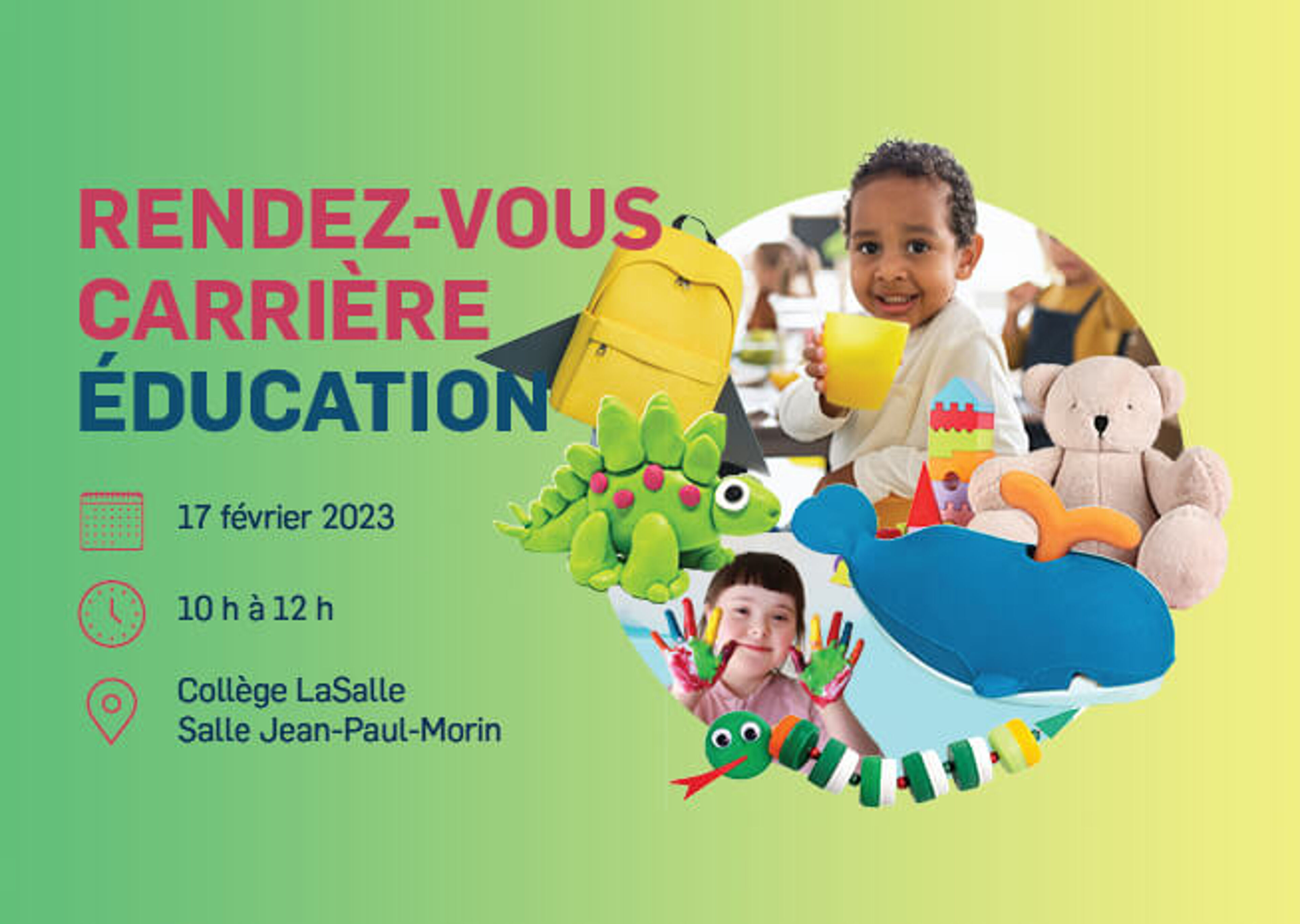 Invitation à un meetup de carrière en éducation le 17 février 2023, présentant des jouets et activités pour enfants joyeux, au Collège LaSalle.