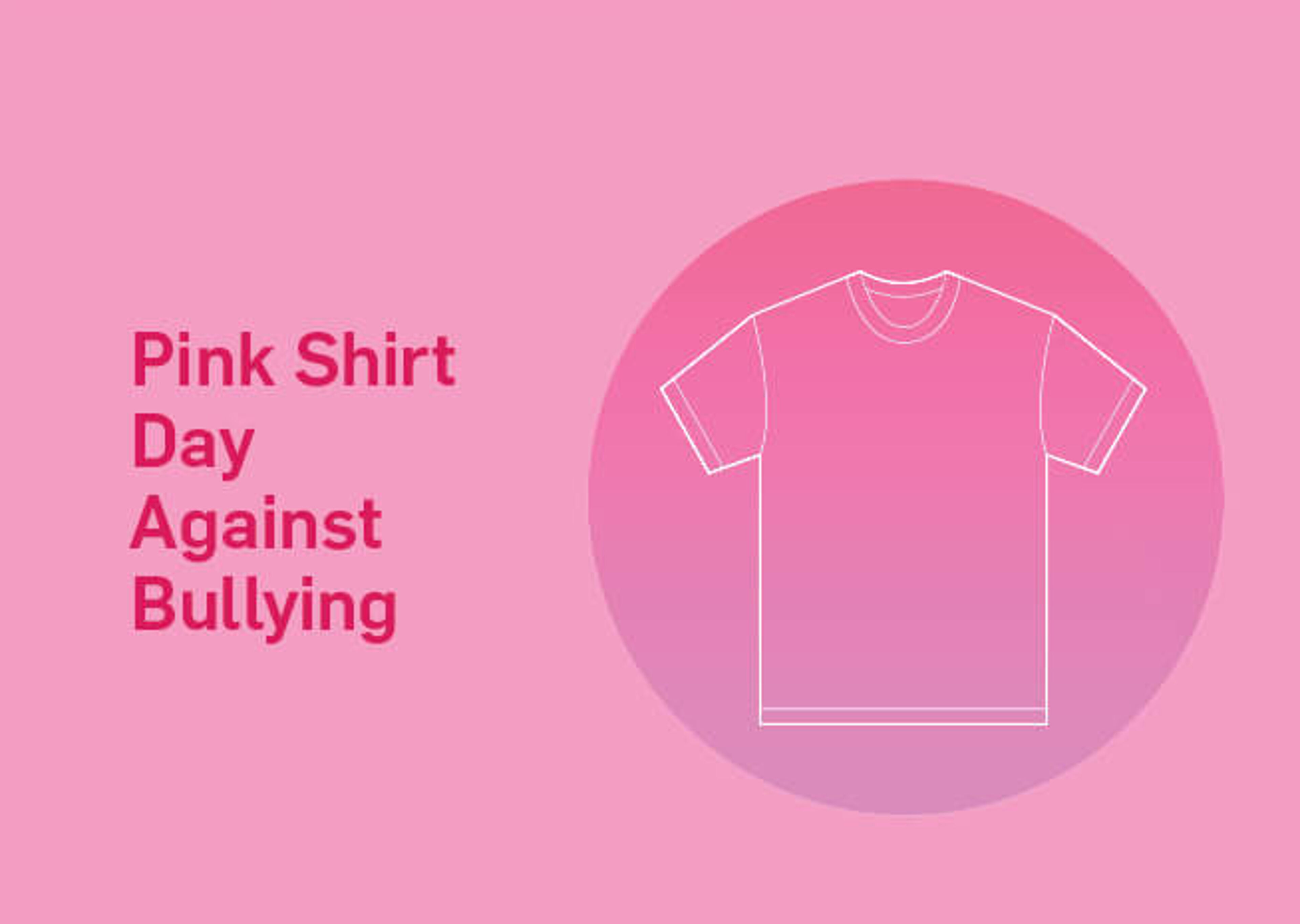 A graphic poster promoting Pink Shirt Day, featuring a simplistic pink t-shirt design to symbolize solidarity against bullying.

