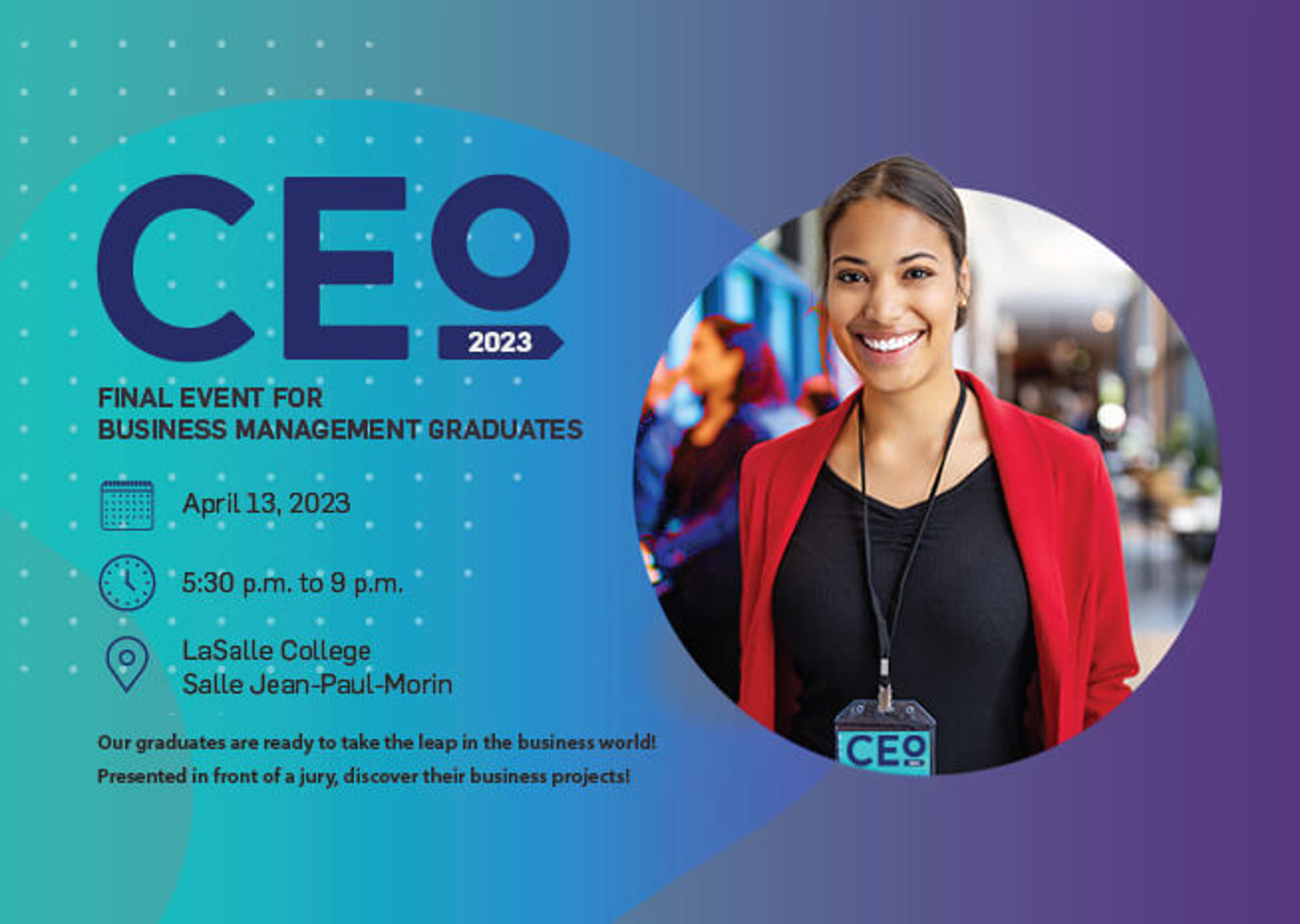 An inviting poster for the CEO 2023 event, highlighting a smiling female graduate in business attire, with details of the final event for Business Management graduates set for April 13, 2023.
