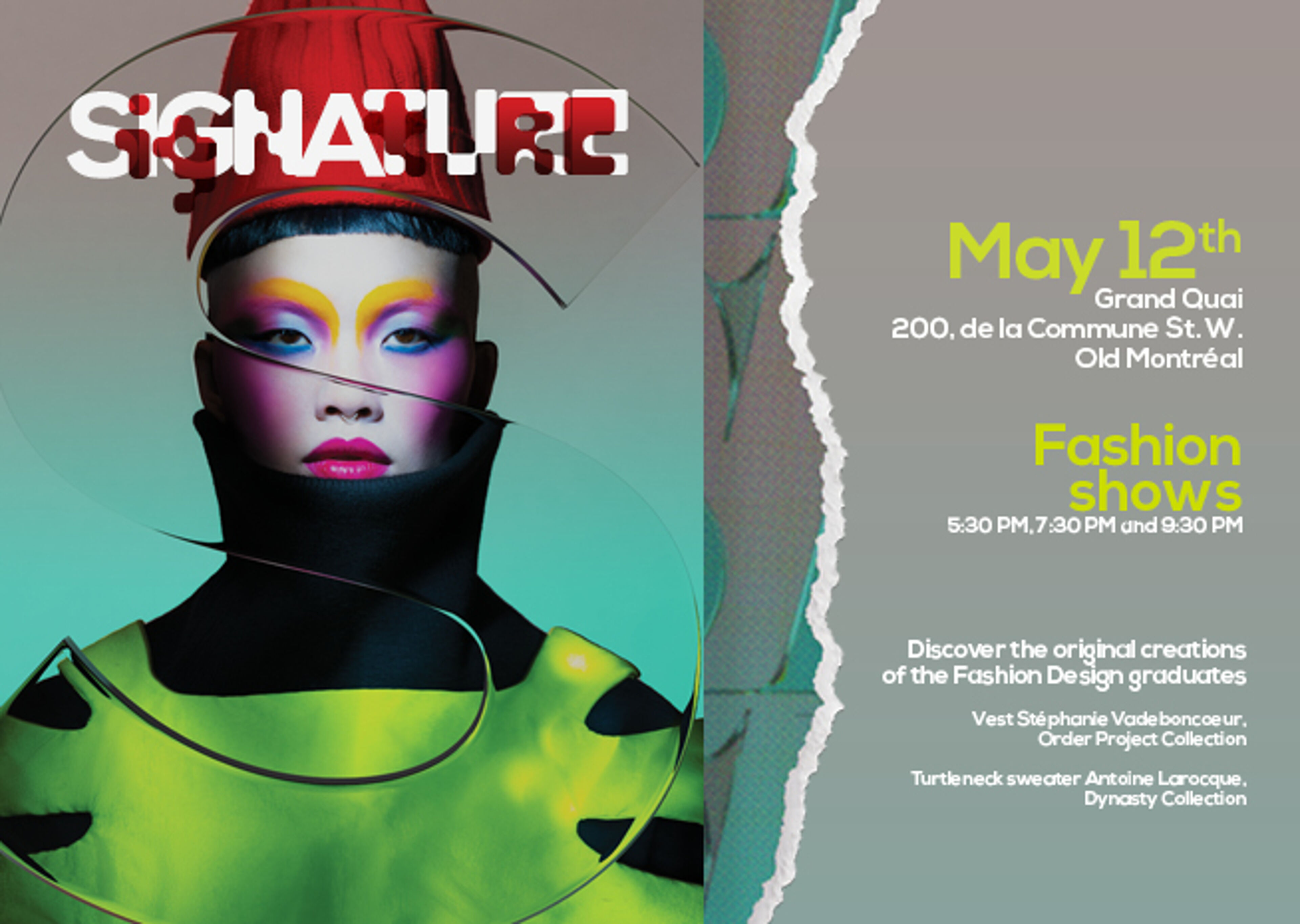 A flyer featuring a model in avant-garde makeup and attire for the "SIGNATURE" fashion shows on May 12th at Grand Quai, Old Montréal.
