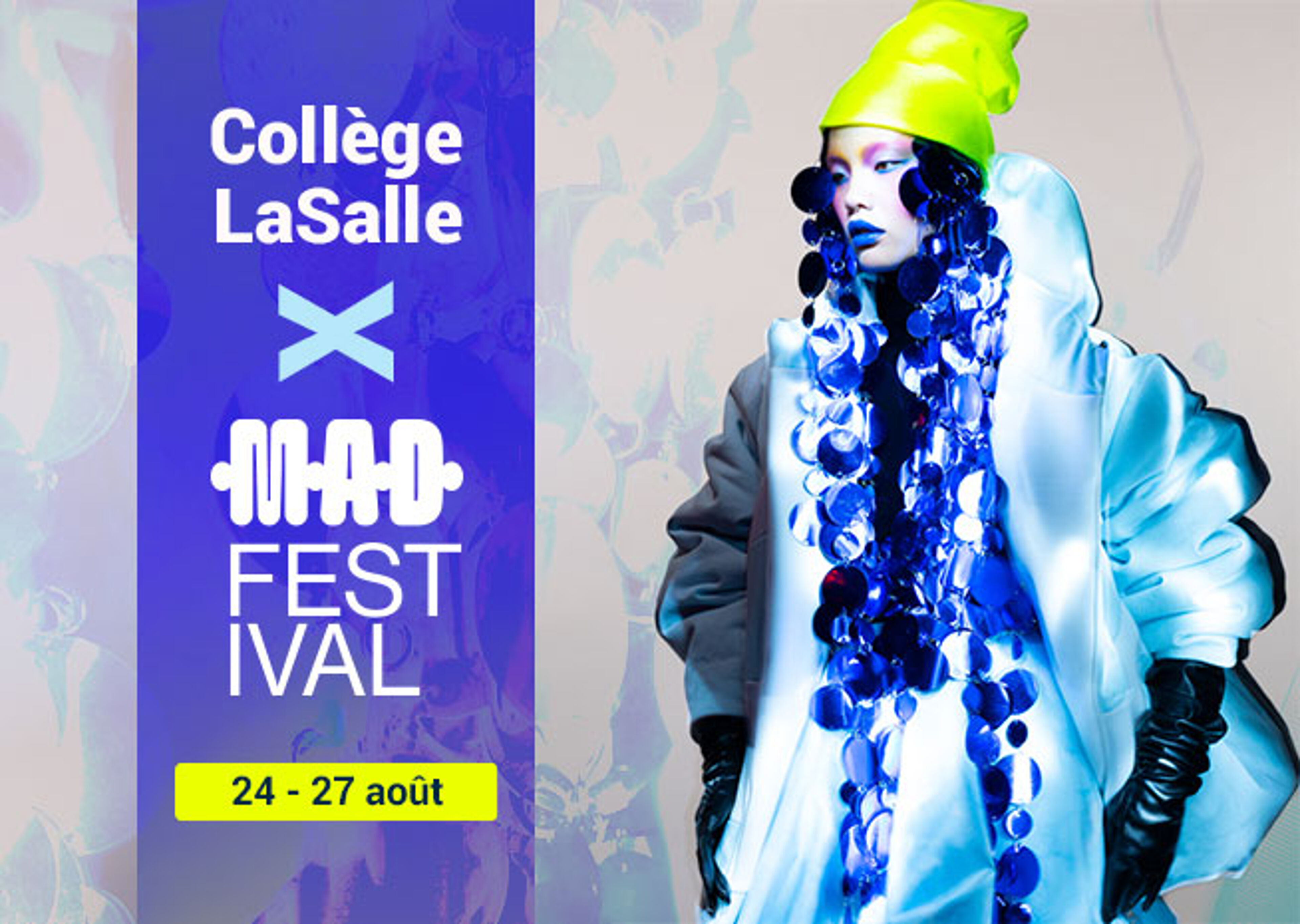 Publicité pour le festival de la mode du Collège LaSalle mettant en vedette un mannequin en tenue avant-gardiste.
