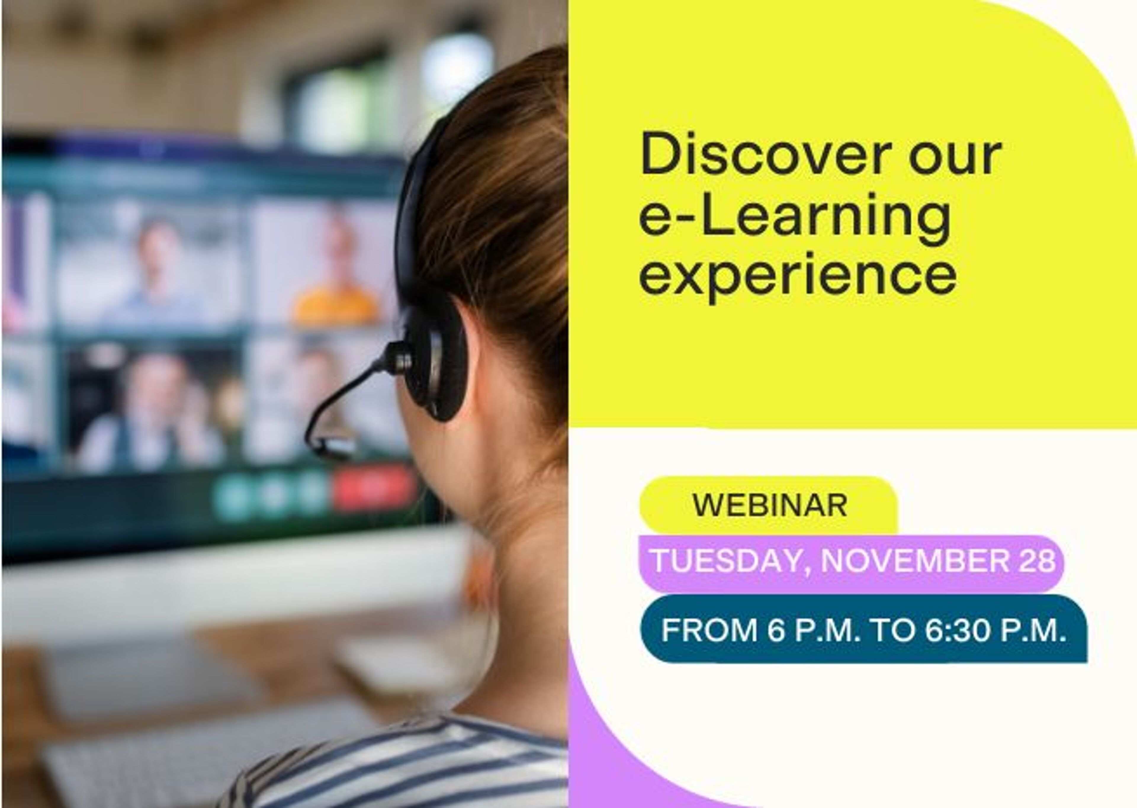 Advertisement for an online learning webinar, with a woman wearing a headset looking at a computer screen displaying multiple video call participants.