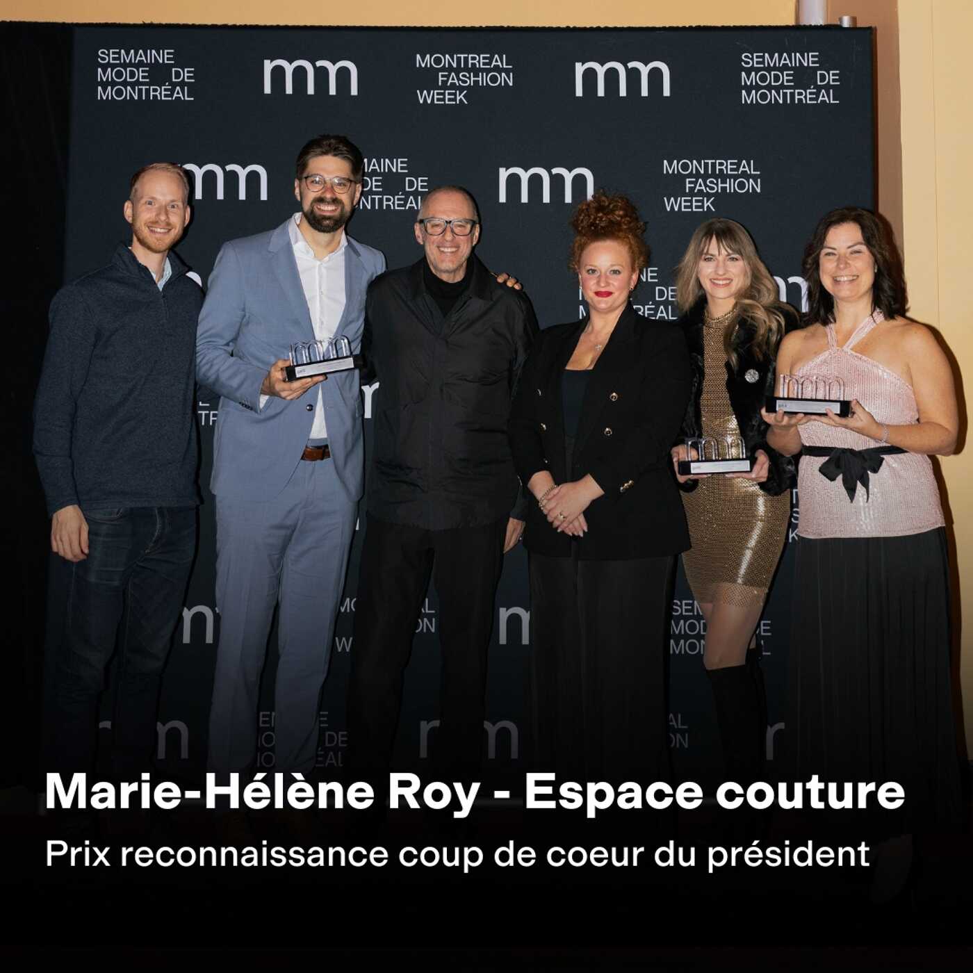 Marie-Hélène Roy - Espace Couture: President's Choice Recognition Award