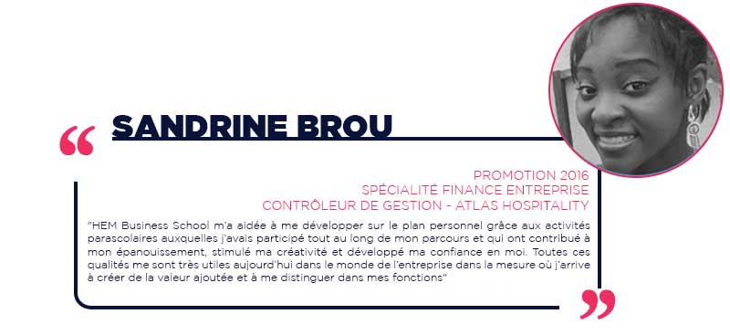 Image d'un profil d'entreprise présentant Sandrine Brou, spécialiste en finance et contrôleur de gestion chez Atlas Hospitality, promotion 2016, avec un témoignage sur son développement personnel.