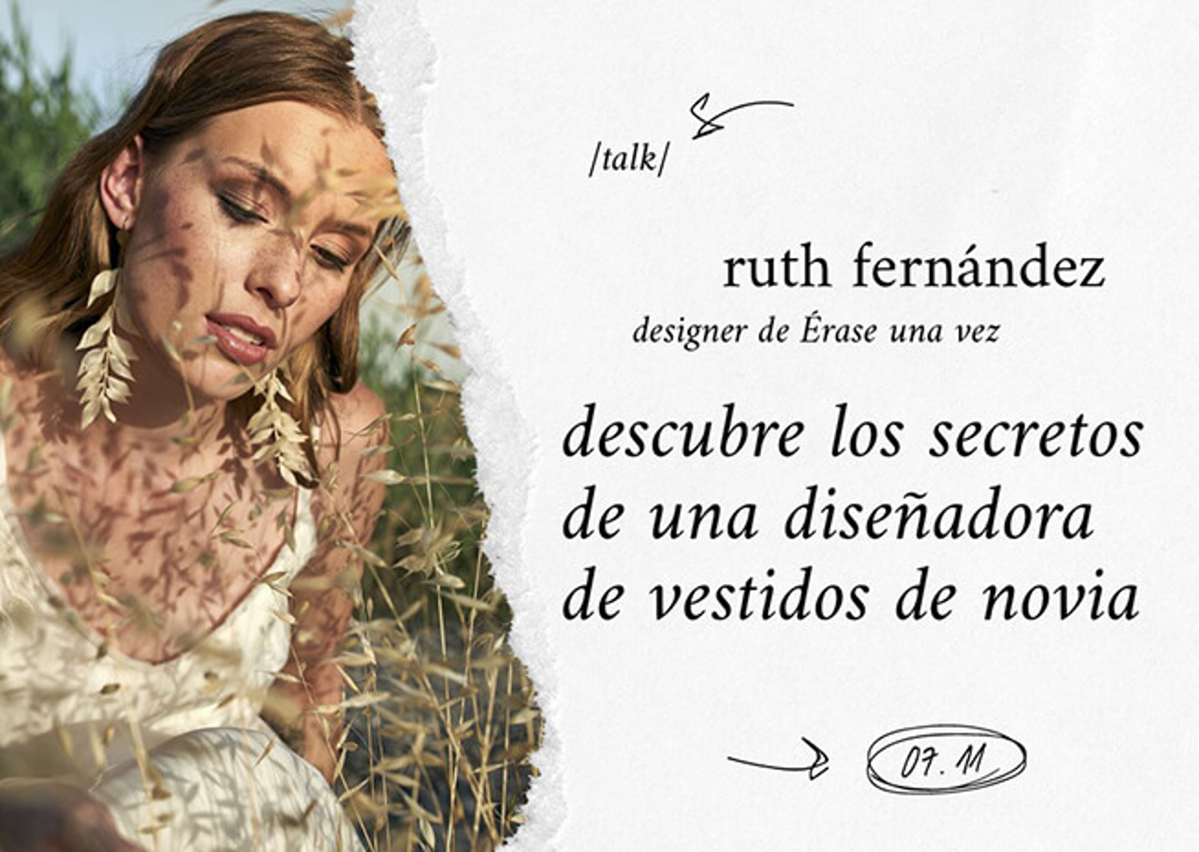 An announcement for a talk by Ruth Fernández, a bridal dress designer, featuring an image of a woman in a field with a torn paper design.