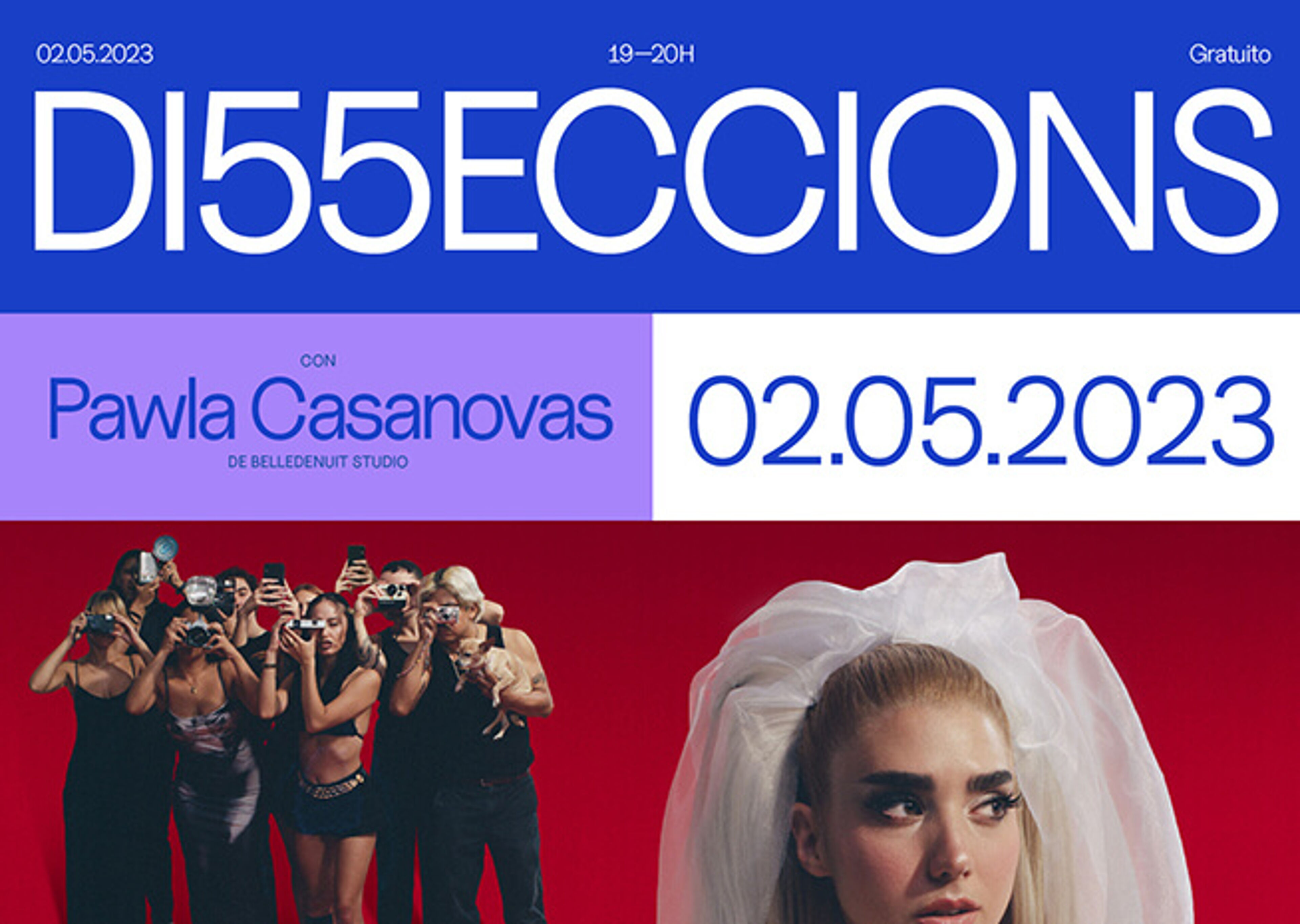 Poster for 'D15ECCIONS' art exhibition on May 2, 2023, featuring Pawla Casanovas, with a group of masked people and a bride.