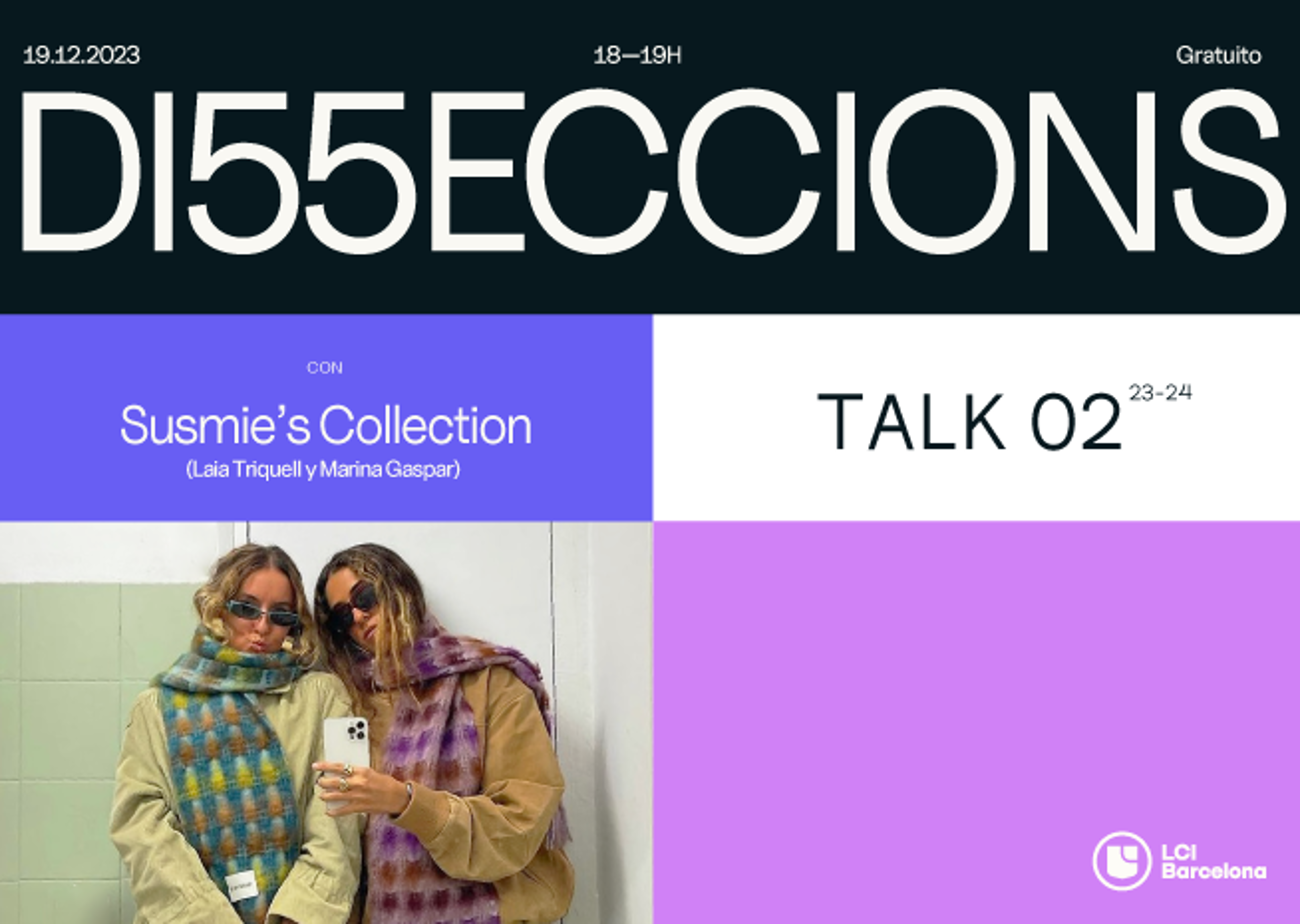 Gràfic promocional per a l'esdeveniment 'D15ECCIONS' el 19.12.2023 presentant la xerrada 'Col·lecció de Susmie', mostrant dues dones fent-se un selfie.