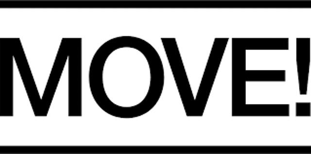MOVE!