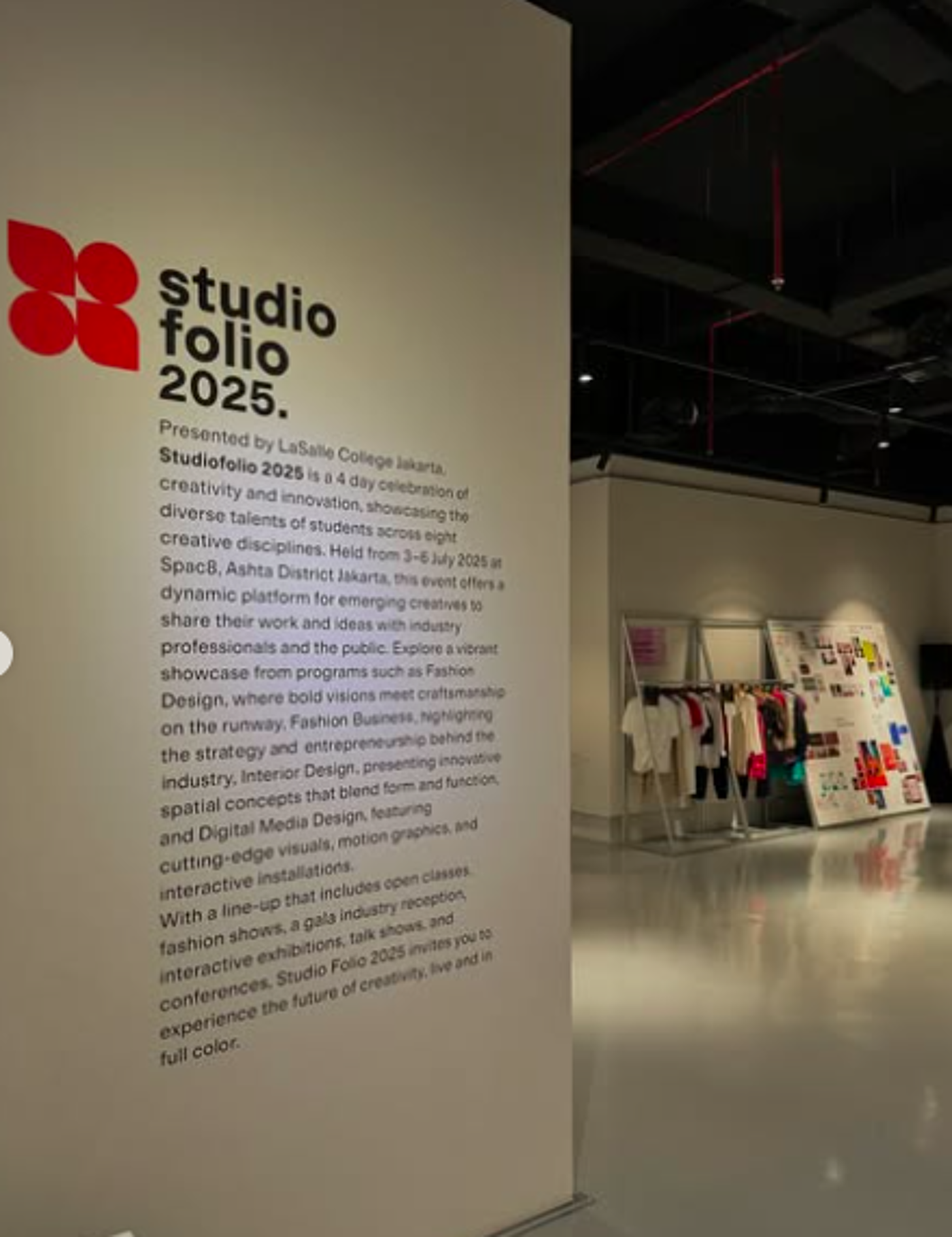 The image shows a promotional sign for 'Studio Folio 2025', a 4-day celebration of creativity and innovation presented by LaSalle College Jakarta. It highlights diverse talents across creative disciplines, featuring fashion design, interior design, and digital media design, with interactive installations and industry events.